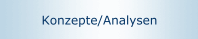 Konzepte/Analysen